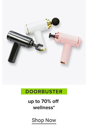 Massage guns in black, white and pink. Doorbuster, up to 70% off wellness. Shop now. 