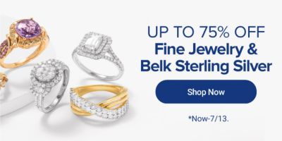 Up to 75% off fine jewelry and Belk Sterling Silver. Shop now. Various jewelry. Now until July 13th.