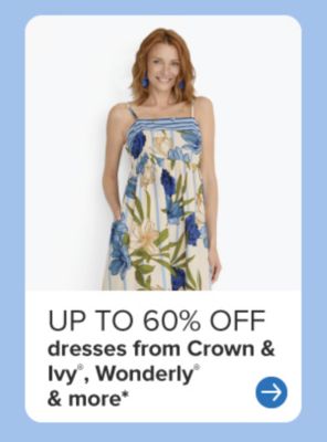 Up to 60% off dresses from Crown and Ivy, Wonderly and more. Woman in blue floral sleeveless dress. 