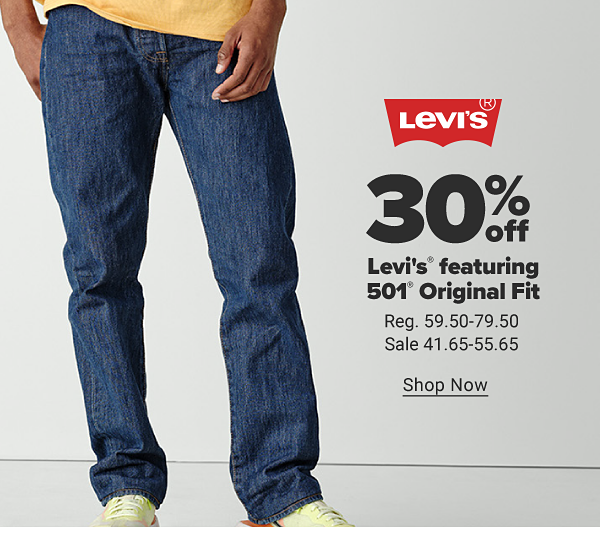 30% off Levi's featuring 501 Original Fit. Reg 59.50-79.50. Sale 41.65-55.65. Shop Now.