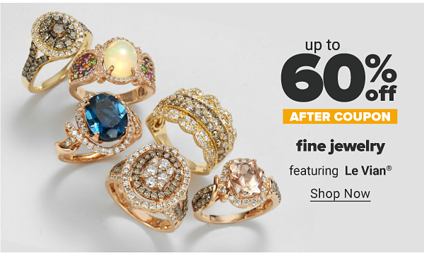 Up to 60% off after coupon fine jewelry featuring Le Vian. Shop Now.
