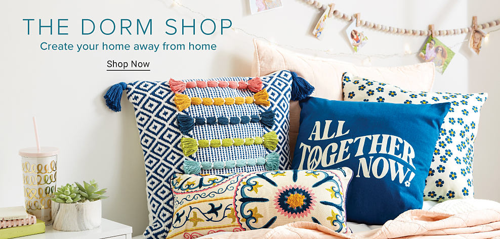 The dorm shop. Create your home away from home. Shop now. A collection of cute throw pillows in a variety of colors, prints and styles, as well as a variety of decor. 