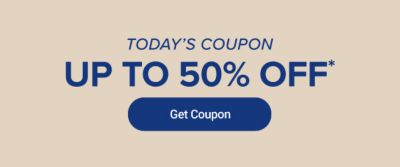 Today's coupon. Up to 50% off. Get coupon.