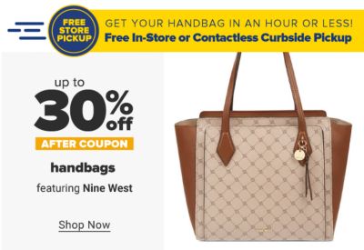 Get your handbag in an hour or less! Free In-Store or contactless Curbside Pickup. Up to 30% off after coupon handbags featuring Nine West. Shop Now.