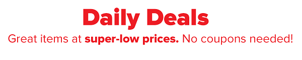 Daily Deals - Great items at super-low prices. No coupons needed!