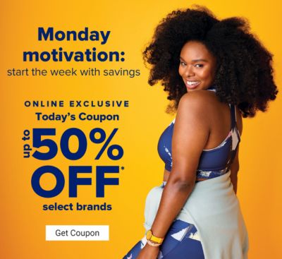Online Exclusive. Today's Coupon - Up to 50% off select brands. Get Coupon.