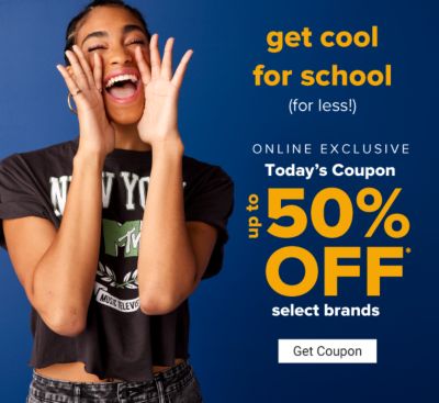 Online Exclusive. Today's Coupon - Up to 50% off select brands. Ends 8/1. Get Coupon.