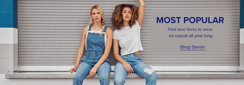 Most popular. Find new faves to wear on repeat all year long. Shop denim.