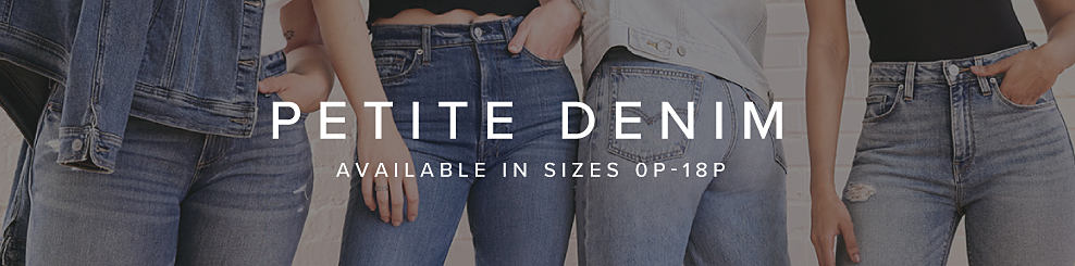 Four women in jeans. Petite denim. Available in sizes 0P to 18P. 