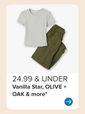 Image of a grey shirt and green pants. $24.99 and under Vanilla star, Olive and Oak and more.