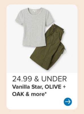 Image of a grey shirt and green pants. $24.99 and under Vanilla star, Olive and Oak and more.