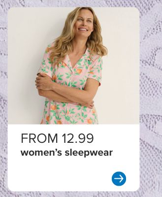 A woman in a pajama set. From 12.99 women's sleepwear.