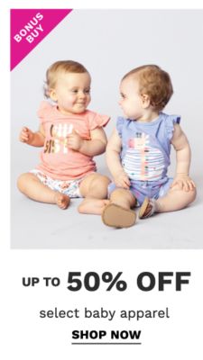 Bonus Buy - Buy 1, get 1 50% off** select baby apparel. Shop Now.