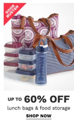 Doorbuster - Up to 60% off lunch bags & food storage. Shop Now.