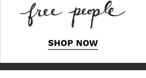 Free People. Shop Now.