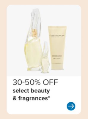 Image of fragrances and lotions. 30 to 50% off select beauty and fragrances.