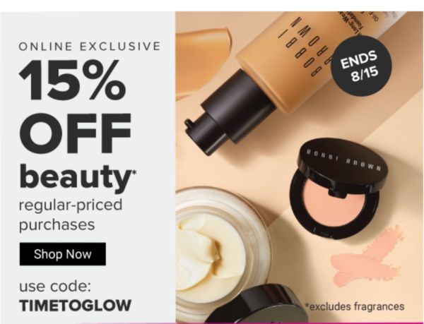 Online Exclusive. 15% off beauty regular-priced purchases. Use code: TIMETOGLOW. Shop Now.