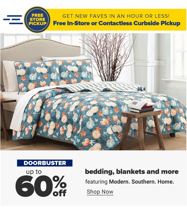 Doorbuster - Up to 60% off bedding, blankets and more featuring Modern. Southern. Home. Shop Now.