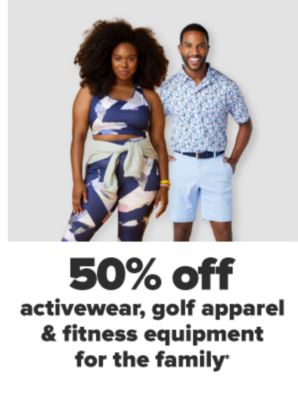 50% off activewear, golf apparel & fitness equipment for the family.