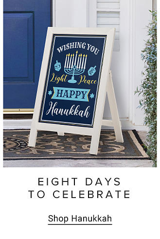A sign that says Wishing You Happy Hanukkah. Eight days to celebrate. Shop Hanukkah.