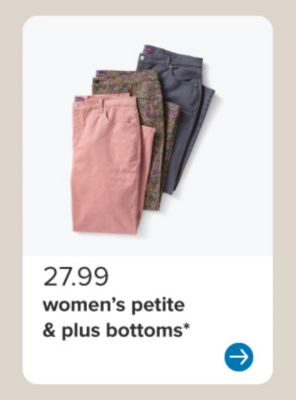 Image of three pants in different colors. $27.99 women's petite and plus bottoms.