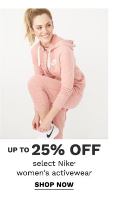 Up to 25% off select Nike® women's activewear. Shop Now.