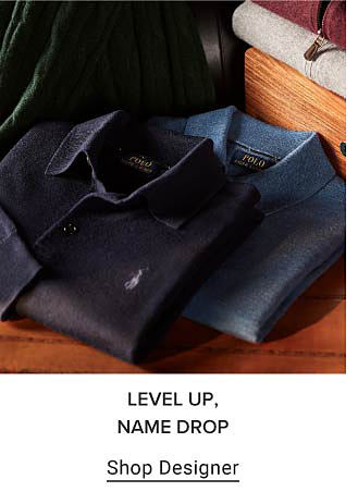 Two Ralph Lauren shirts. Level up, name drop. Shop designer.