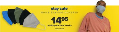 A variety of masks in blue, black, olive and beige. Stay cute while staying covered from 14.95 multipack face masks. Shop now.