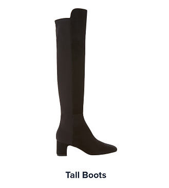 Shop tall boots. 