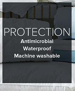 Protection. Antimicrobial, waterproof and machine washable. 