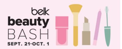 Beauty Bash starts NOW! $10 off $50 or $25 off $100 - Belk Email