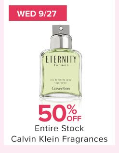 Wed 9/27 50% off Entire Stock Calvin Klein Fragrances