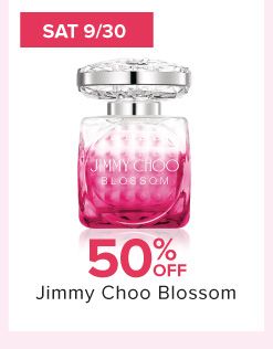 Sat 9/30 50% off Jimmy Choo Blossom