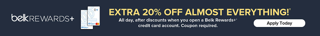 Belk Rewards Plus. A graphic of two credit cards. Limited time only! Extra 25% off almost everything! All day, after discounts when you open a Belk Rewards Plus credit card account, dates. Coupon required. Apply today.