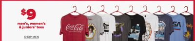 Graphic tees hanging on a rod, showcasing everything from Coca Cola, AC DC, Boyz in the Hood, Bob Ross and Smokey the Bear. Nine dollar men's, women's and juniors' tees. Shop men. Shop women. Shop juniors. 