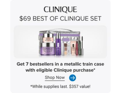 An image featuring a variety of Clinique products and a metallic train case. The Clinique logo. $69 best of Clinique set. Get 7 bestsellers in a metallic train case with eligible Clinique purchase. Shop now. While supplies last. $357 value!