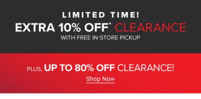 Limited time! Extra 10% off clearance with free in-store pickup. Plus, up to 80% off clearance. Shop now.