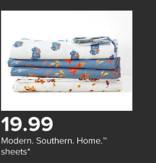 Stack of patterned sheets. $19.99 Modern Southern Home sheets.
