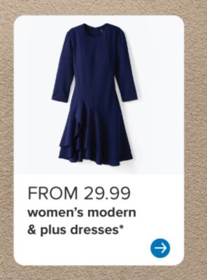 From 29.99 women's modern and plus dresses.