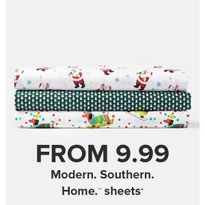 From 9.99 Modern. Southern. Home. sheets.