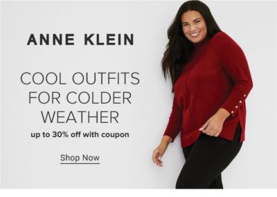 Anne Klein. Cool outfits for colder weather. Up to 30% off with coupon. Shop now.