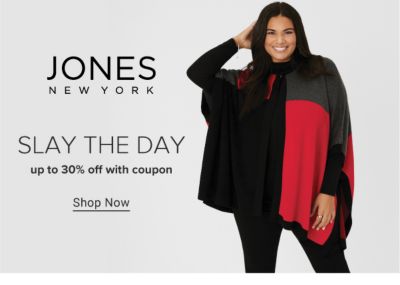 Jones New York. Slay the day. Up to 30% off with coupon. Shop now.
