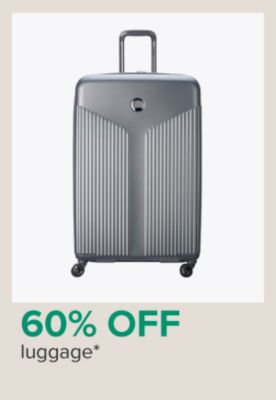 60% off luggage.