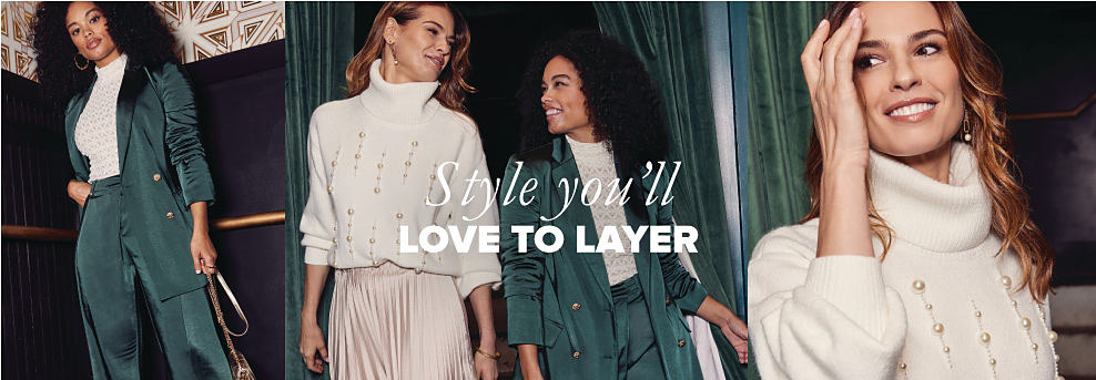 Style you'll love to layer