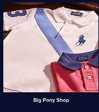 An image of a blue and white polo shirt next to a red and blue shirt. Shop Big Pony Shop.