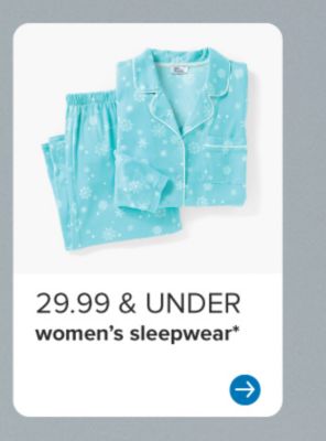 29.99 and under women's sleepwear.