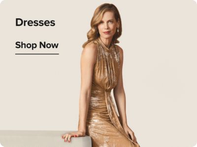 Dresses. Shop now. A woman wearing a gold dress.