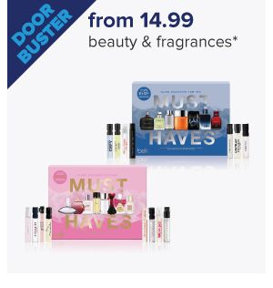 Men's and women's beauty sets. Doorbuster, from 14.99 beauty and fragrances.