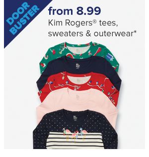 Holiday tees. Doorbuster, from 8.99 Kim Rogers tees, sweaters and outerwear.