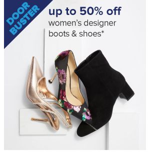 Three women's shoes. Doorbuster, up to 50% off women's designer shoes.